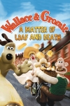 Wallace & Gromit in a Matter of Loaf and Death